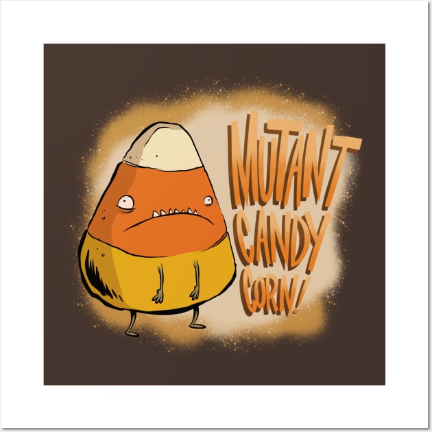 Mutant Candy Corn! Wall Art by westinchurch